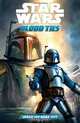 Star Wars: Blood Ties - A Tale of Jango and Boba Fett, Tom Taylor, Christopher Scalf 