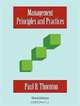 Management-Principles and Practices - Third Edition, Paul B. Thornton 