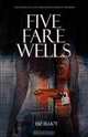 Five Farewells - A Southern Life With Dissociative Identity Disorder, Liz Elliott 