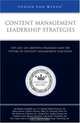 Content Management Leadership Strategies: Top CEOs on Growth Strategies and the Future of Content Management Solutions (Inside the Minds), Aspatore Books 