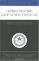 Inside the Minds: Energy Venture Capital Best Practices: Leading VCs on Spotting Opportunity, Assessing Risk, and Exiting the Investment, 