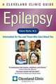 Epilepsy: A Cleveland Clinic Guide, Elaine Wyllie 