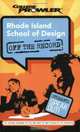 Rhode Island School of Design: Off the Record (College Prowler) (College Prowler: Rhode Island School of Design Off the Record), Austin Alter, Brooke Ackerley 