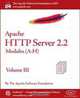 Apache HTTP Server 2.2 Official Documentation - Volume III. Modules (A-H), The Apache Software Foundation 