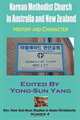 Korean Methodist Church in Australia and New Zealand: History and Character, 