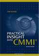 Practical Insight into CMMI, Tim Kasse 