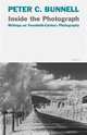 Inside the Photograph, Peter Bunnell 