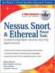 Nessus, Snort, & Ethereal Power Tools: Customizing Open Source Security Applications (Jay Beale