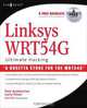 Linksys WRT54G Ultimate Hacking, Paul Asadoorian, Larry Pesce 