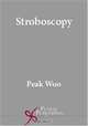 Stroboscopy, Peak Woo 