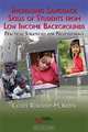 Increasing Language Skills of Students from Low-Income Backgrounds: Practical Strategies for Professionals, Celeste Roseberry-McKibbin 