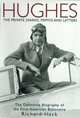 Hughes: The Private Diaries, Memos and Letters; The Definitive Biography of the First American Billionaire, Richard Hack 