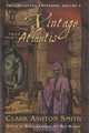 A Vintage from Atlantis, Clark Ashton Smith 