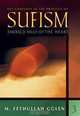 Key Concepts in the Practice of Sufism: Emerald Hills of the Heart, Vol. 3 (No. 3), M. Fethullah Gulen 