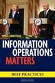 Information Operations Matters: Best Practices, Leigh Armistead 