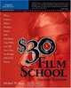 $30 Film School, Second Edition, Michael W. Dean 