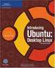 Introducing Ubuntu:: Desktop Linux, Brian Proffitt 