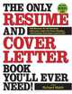 The Only Resume and Cover Letter Book You