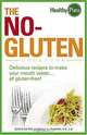 The No-Gluten Cookbook: Delicious Recipes to Make Your Mouth WaterA all gluten-free!, Richard Marx, Nancy Maar, Kimberly A. Tessmer 