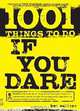 1001 Things to Do If You Dare, Ben Malisow 