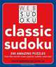 Classic Sudoku: 200 Amazing Puzzles from the World