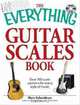 The Everything Guitar Scales Book with CD: Over 700 scale patterns for every style of music (Everything Series), Marc Schonbrun 