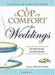Cup of Comfort for Weddings: Something Old Something New, Kay Polaski 
