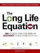 The Long Life Equation: 100 Factors That Determine How Long You