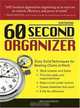 60 Second Organizer: Sixty Solid Techniques for Beating Chaos at Work, Jeff Davidson 
