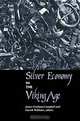 Silver Economy in the Viking Age, 