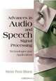 Advances in Audio and Speech Signal Processing: Technologies and Applications, 
