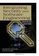Integrating Security And Software Engineering: Advances And Future Vision, 