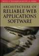Architecture of Reliable Web Applications Software, 