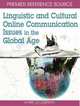 Linguistic and Cultural Online Communication Issues in the Global Age, 