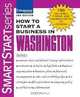 How To Start A Business in Washington (How to Start a Business in Washington), Entrepreneur Press 