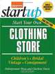 Start Your Own Clothing Store and More (Startup), Entrepreneur Press, Charlene Davis 