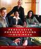 Persuasive Presentations for Business, Robert W. Bly 