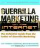 Guerilla Marketing on the Internet: The Definitive Guide from the Father of Guerilla Marketing, Jay Conrad Levinson, Mitch Meyerson, Mary Eule Scarborough 