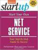 Start Your Own Net Service Business (Start Your Own...), Entrepreneur Press and Liane Cassavoy 