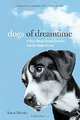 Dogs of Dreamtime: A Story About Second Chances and the Power of Love, Karen Shanley 