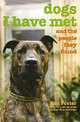 Dogs I Have Met: And the People They Found, Ken Foster 