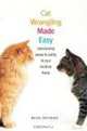 Cat Wrangling Made Easy: Maintaining Peace and Sanity in Your Multicat Home, Dusty Rainbolt 