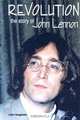 Revolution: The Story of John Lennon, John Duggleby 