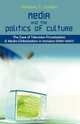 Media and the Politics of Culture: The Case of Television Privatization and Media Globalization in Jamaica (1990-2007), Nickesia S. Gordon 