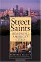 Street Saints: Renewing America