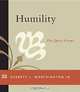 Humility: The Quiet Virtue, Everett L. Worthington 