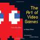 The Art of Video Games: From Pac-Man to Mass Effect, Chris Melissinos, Patrick O
