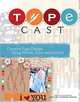 Type Cast: Creative Page Design Using Words Type and Letters, 