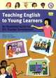 Teaching English to Young Learners, An Illustrated Guide for EFL Teacher Development, Vinodini Murugesan and Marcia Fisk Ong 