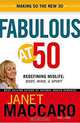 Fabulous at 50, Janet Maccaro 